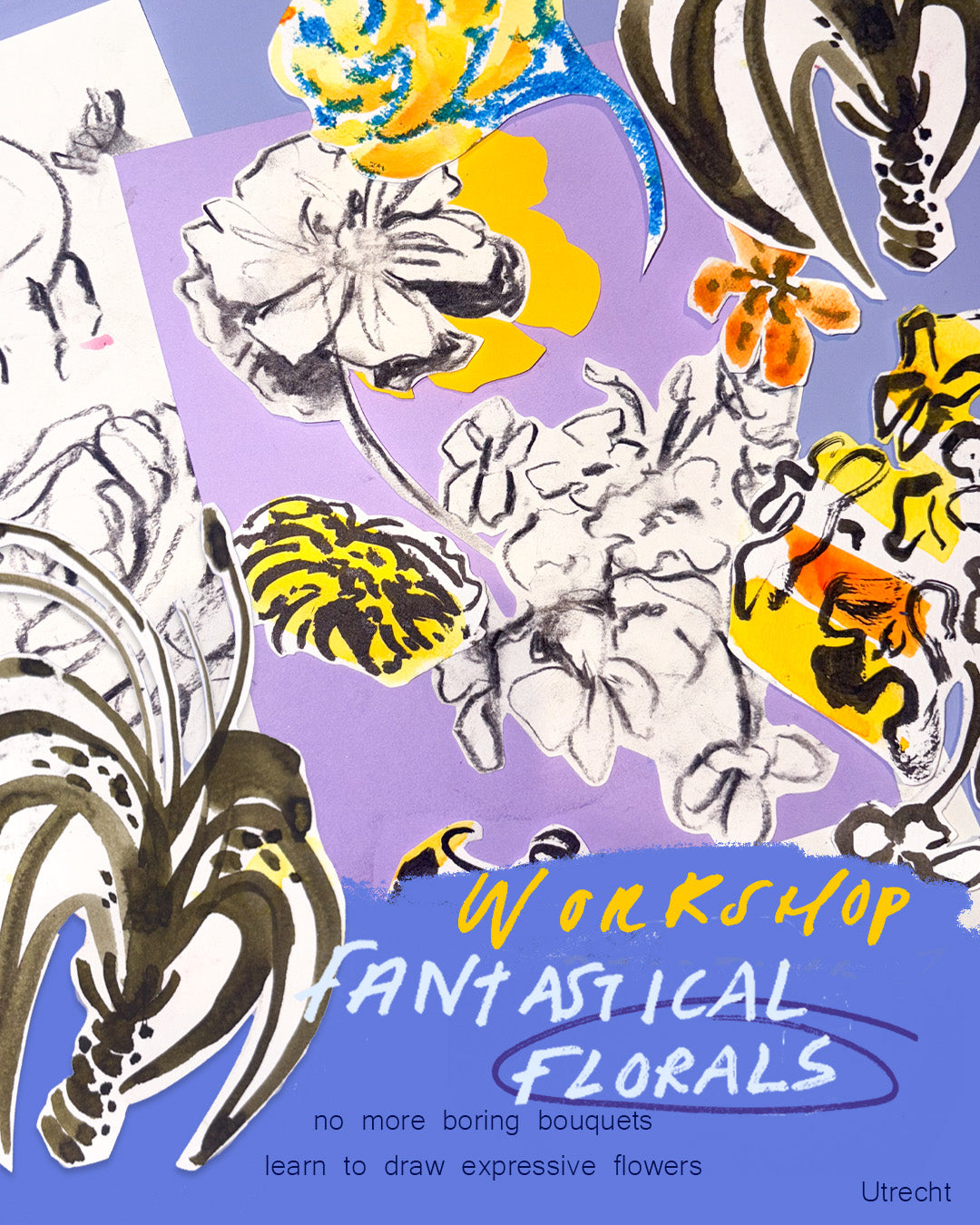 Fantastical Florals - Workshop