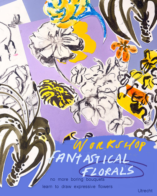 Fantastical Florals - Workshop